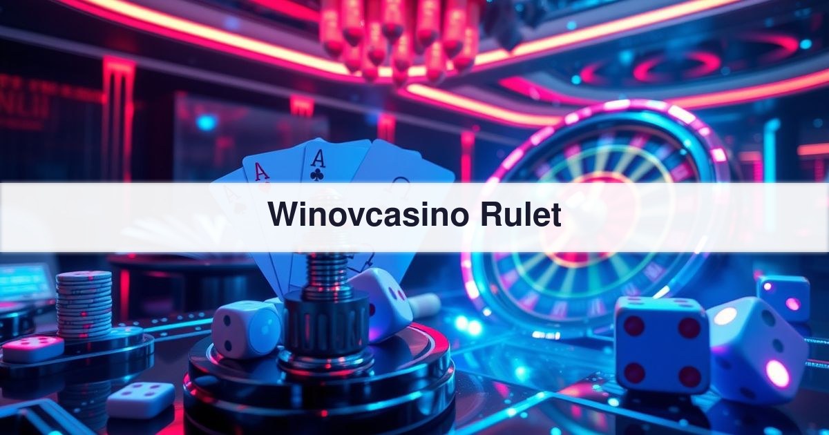Winovcasino Rulet