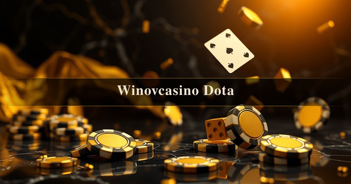 Winovcasino Dota