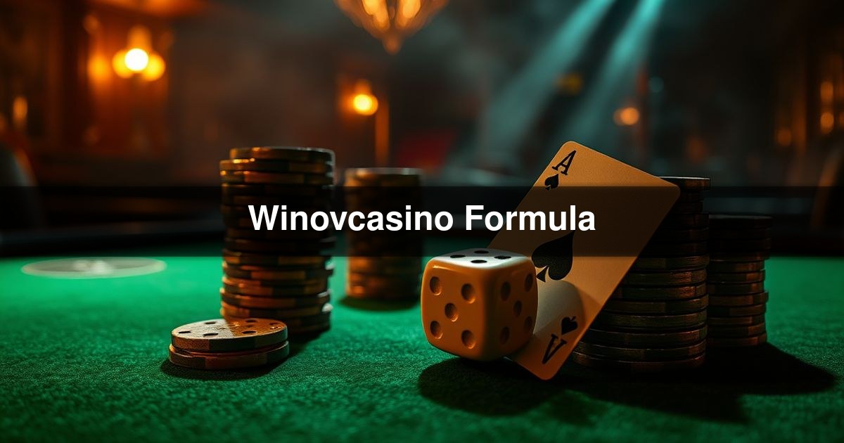 Winovcasino Formula